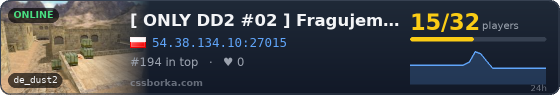 [ ONLY DD2 #02 ] Fragujemy.com :: [RESET RANKINGU|CLASSIC|SKINY|RANGI CS2|ASYSTY]