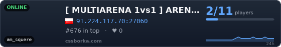 [ MULTIARENA 1vs1 ] ARENA Cs-Harnas.pl | Rangi | StatTrak | Skiny | Klany | Modyfikatory | VIP/SVIP | Eventy | ARENKI ^ 1shot1kill.pl