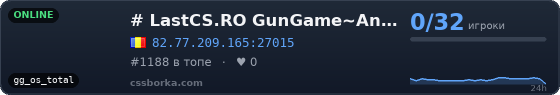 # LastCS.RO GunGame~AntiCheat~2xJump~SpawnProtect~1000FPS